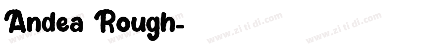 Andea Rough字体转换